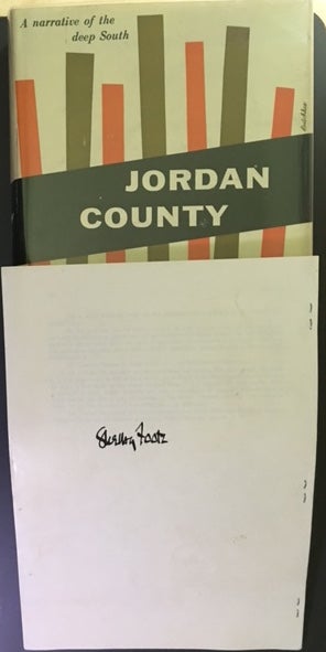 Item #13426 JORDAN COUNTY. A Narrative of the Deep South. With Signed Offprint. Shelby Foote.