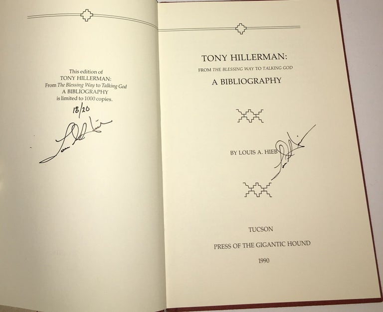Item #14081 TONY HILLERMAN: From the Blessing Way to Talking God. A Bibliography #18/20. Louis A. Hieb.