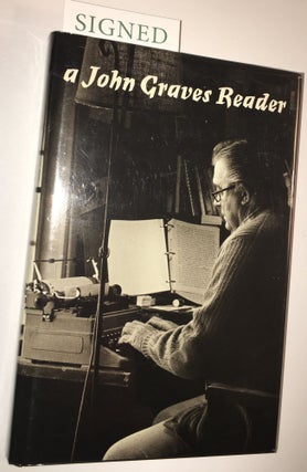 Item #14352 A JOHN GRAVES READER. John Graves